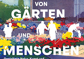 Zeichnung eines Hauses mit blühendem Garten, darüber weiße Schrift &quot;Von Gärten und Menschen&quot;.