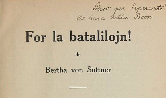Titelblatt von "For la batalilojn!": Esperanto-Version des Romans "Die Waffen nieder!" von Bertha von Suttner, Dresden 1914