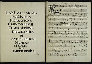 The title page and the beginning of “La mascharata per musica”, which was entirely written by Antonio Draghi (Mus.Hs.16911 Mus) – Austrian National Library