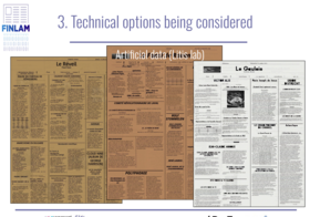 Grafik mit drei alten Zeitungen und dem Titel "3. Technical options being considered"