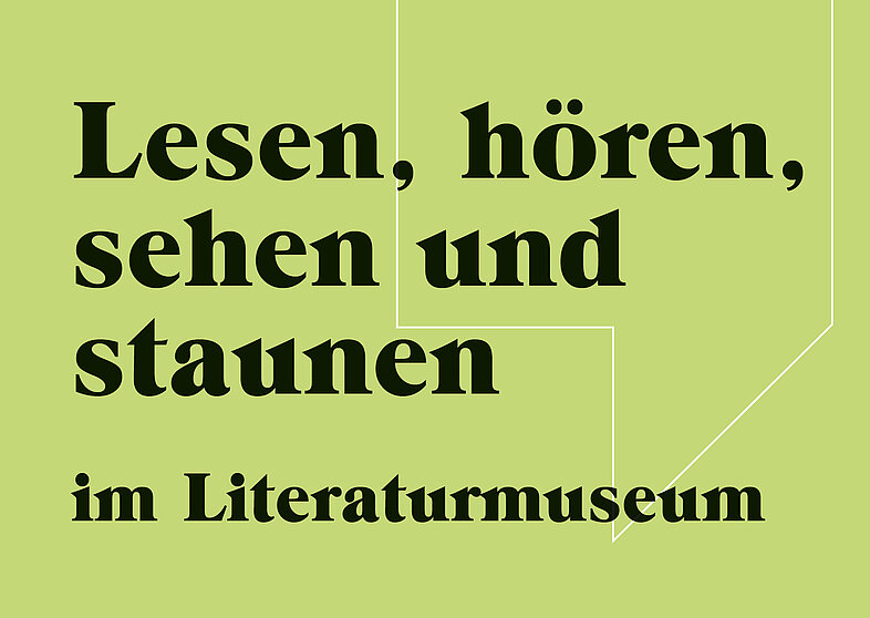 Grüne Postkarte mit Text "Lesen, hören, sehen und staunen im Literaturmuseum"
